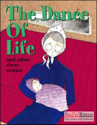The Dance of Life and Other Short Stories (Paperback)