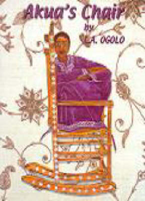 Akua's Chair - Akua's Adventures S. (Paperback)
