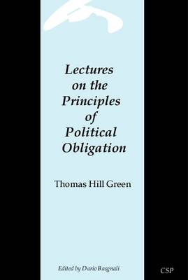 Lectures on the Principles of Political Obligation (Hardback)