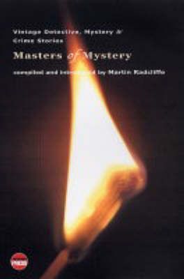 The Masters of Mystery: Vintage Detective, Mystery and Crime Stories (Paperback)