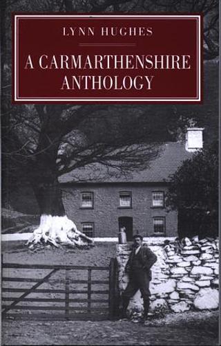 Carmarthenshire Anthology, A (Paperback)