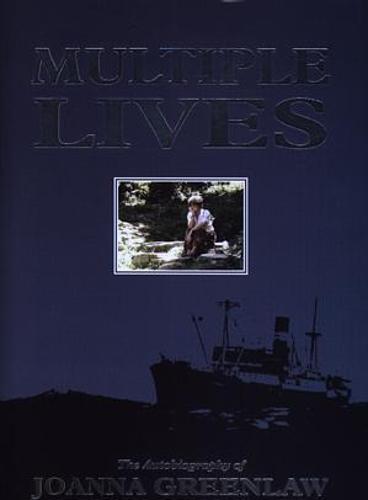 Multiple Lives - The Autobiography of Joanna Greenlaw (Hardback)