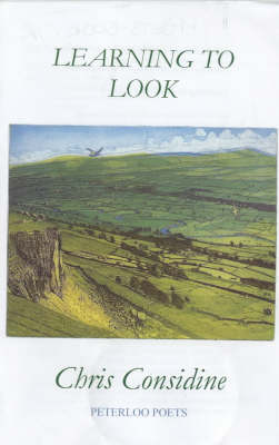 Learning to Look - Peterloo Poets S. (Paperback)