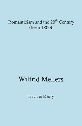 Romanticism and the Twentieth Century (from 1800) (Paperback)
