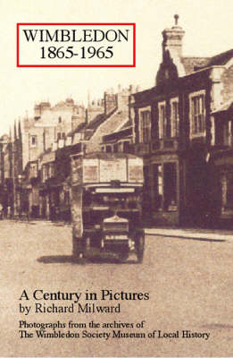 Wimbledon 1865-1965: A Century in Pictures (Paperback)