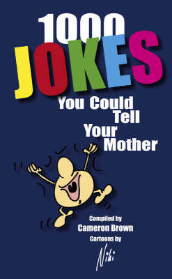 Over 1000 Jokes You Could Tell Your Mother (Paperback)
