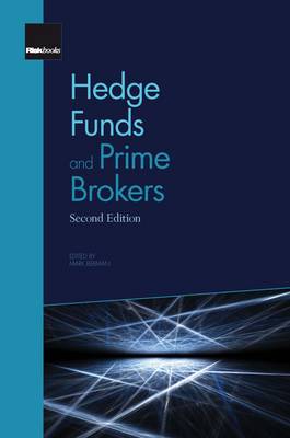 Hedge Funds and Prime Brokers (Paperback)