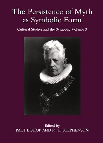 The Persistence of Myth as Symbolic Form: No. 3 (Paperback)