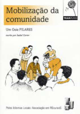 Mobilizacao Da Communidade: Um Guia PILARES (Hardback)
