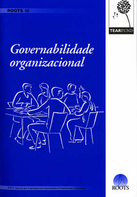 Governabilidade Organizacional - ROOTS Resources No. 10 (Paperback)