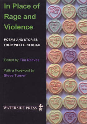 In Place of Rage and Violence: Poems and Stories from Welford Road (Paperback)