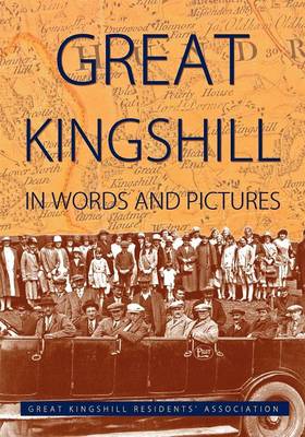 Great Kingshill in Words & Pictures (expanded) (Paperback)