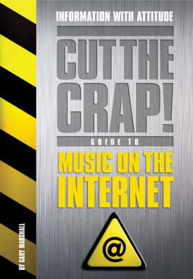 Music on the Internet - Cut the Crap Guides (Paperback)