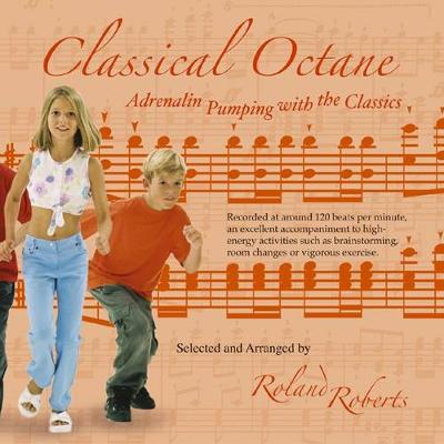 Classical Octane: Adrenaline Pumping with the Classics (CD-Audio)