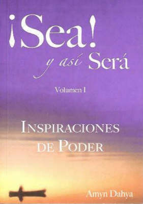Seal Y Asi Sera: v. 1: Inspiraciones De Poder (Paperback)