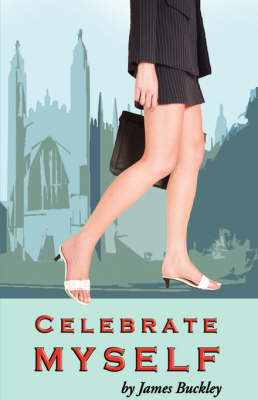 Celebrate Myself (Hardback)