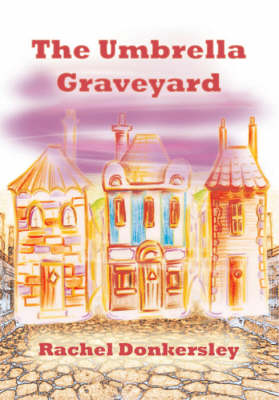 The Umbrella Graveyard (Paperback)