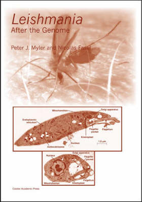 Leishmania: After the Genome (Hardback)