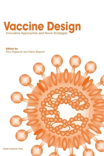 Vaccine Design: Innovative Approaches and Novel Strategies (Hardback)