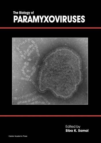 The Biology of Paramyxoviruses (Hardback)
