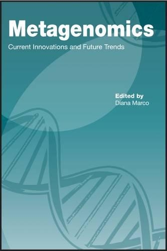 Metagenomics: Current Innovations and Future Trends (Hardback)