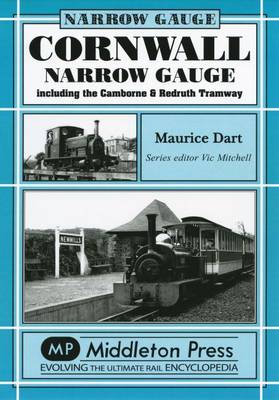 Cornwall Narrow Gauge - Narrow Gauge (Hardback)