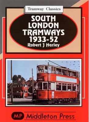 South London Tramways 1933-52 (Hardback)