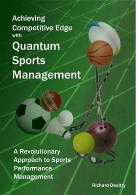 Quantum Sports Management: Achieving Competitive Edge (Paperback)
