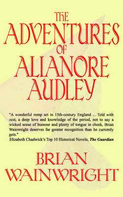 The Adventures of Alianore Audley (Paperback)