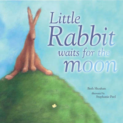 Little Rabbit Waits for the Moon - Books for Life S. (Paperback)