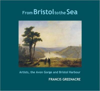 From Bristol to the Sea (Hardback)