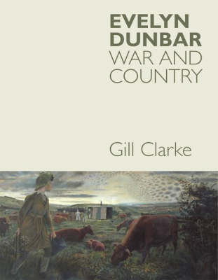 Evelyn Dunbar: War and Country (Hardback)
