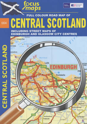 Full Colour Road Map of Central Scotland: Including Street Maps of Edinburgh and Glasgow City Centres (Sheet map, folded)