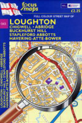 Full Colour Street Map of Loughton: Chigwell,Abridge,Buckhurst Hill. Stapleford Abbotts,Havering-Atte-bower (Sheet map, folded)