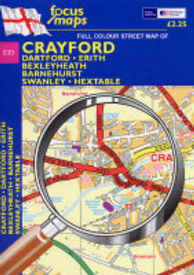 Full Colour Street Map of Crayford: Dartford - Erith - Bexleyheath - Barnehurst Swanley - Hextable (Sheet map, folded)