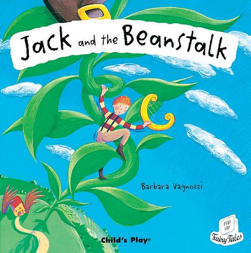 Jack and the Beanstalk - Classic Fairy Tales (Paperback)
