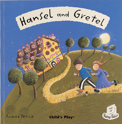 Hansel and Gretel - Flip-Up Fairy Tales (Hardback)