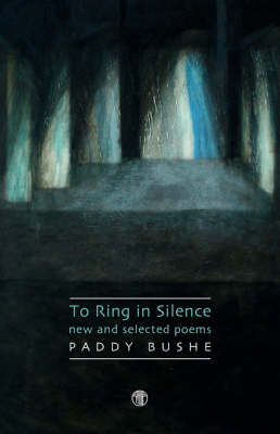 The Ring In Silence - New And Selected Poems (Hardback)