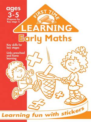 Early Maths 3-5 - First Time Learning (Paperback)