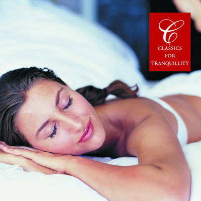 Classics for Tranquility - Classics Series (CD-Audio)