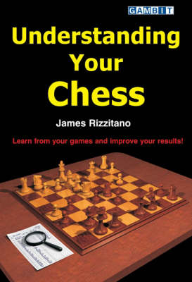 Understanding Your Chess (Paperback)