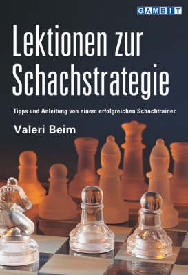 Lektionen zur Schachstrategie (Paperback)