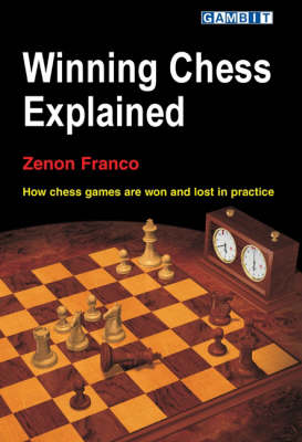 Winning Chess Explained (Paperback)