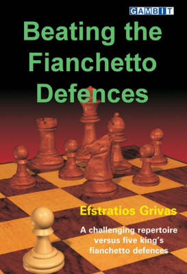 Beating the Fianchetto Defences (Paperback)