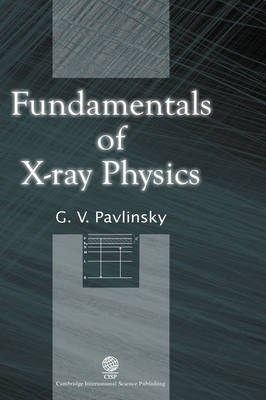 Fundamentals of X-ray Physics (Hardback)