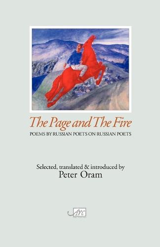 Page and the Fire: Russian Poets on Russian Poets (Paperback)
