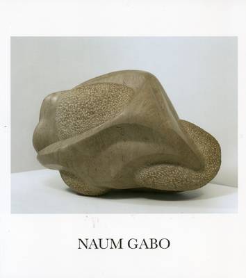 Naum Gabo - Gabo's Stones (Paperback)