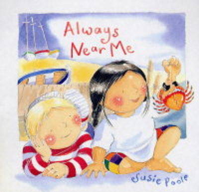 Always Near Me (Board book)