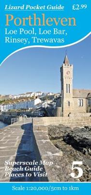 Porthleven: Loe Pool, Loe Bar, Rinsey, Trewavas - Lizard Pocket Guides 5 (Sheet map, folded)