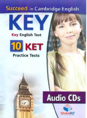 Succeed in Cambridge English Key-ket: 10 Ket Practice Tests (CD-Audio)